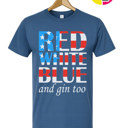 Red White Blue & Gin Too Tee