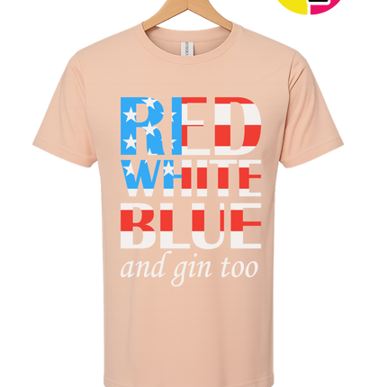 Red White Blue & Gin Too Tee