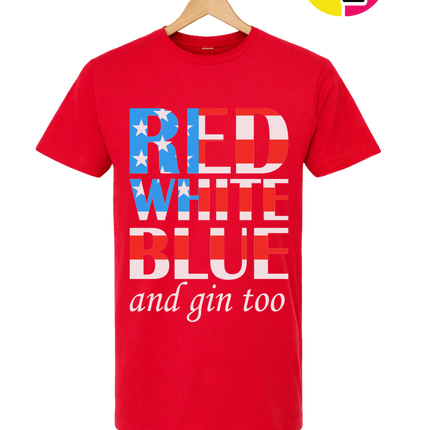 Red White Blue & Gin Too Tee