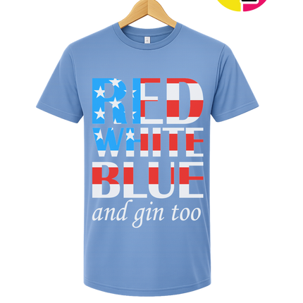 Red White Blue & Gin Too Tee