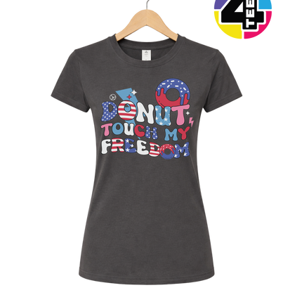 Donut Touch My Freedom Women's Tee