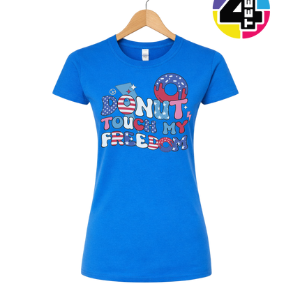 Donut Touch My Freedom Women's Tee
