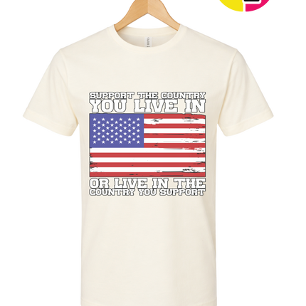 Support the Country You Love Tee