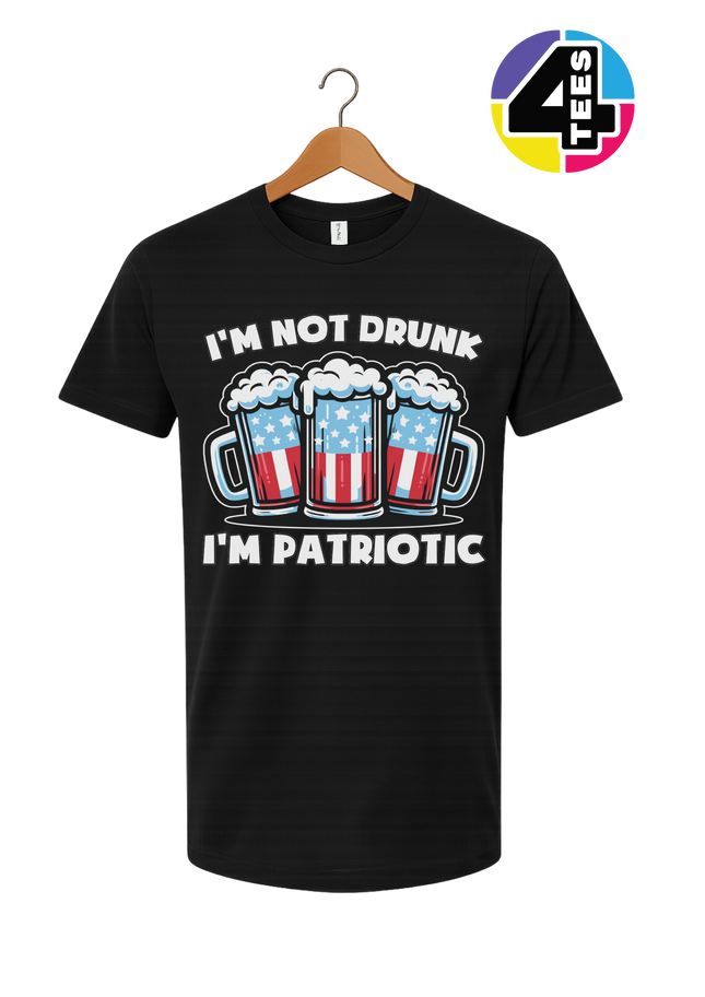 I’m Not Drunk I’m Patriotic Tee