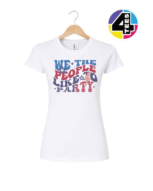We The People Like To Party Women's Tee