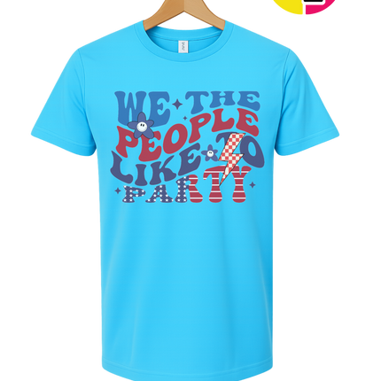 We The People Like To Party Tee