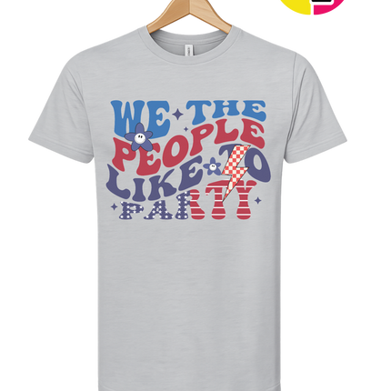 We The People Like To Party Tee