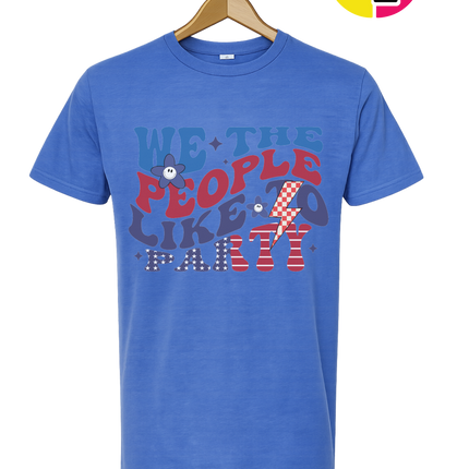 We The People Like To Party Tee
