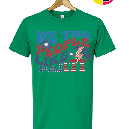 We The People Like To Party Tee