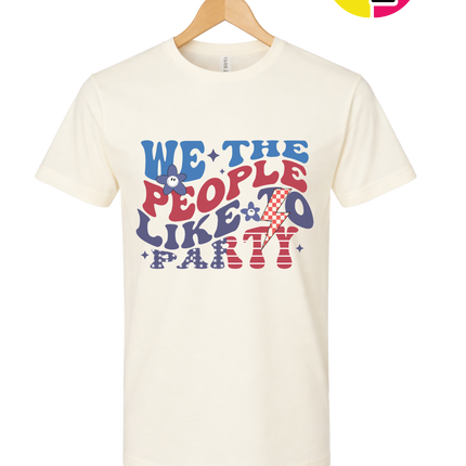 We The People Like To Party Tee
