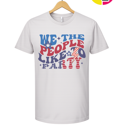 We The People Like To Party Tee