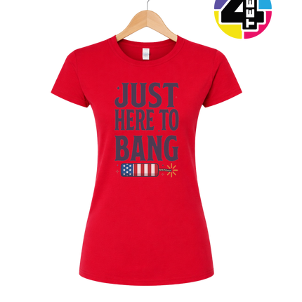 Just Here To Bang Firecracker Women's Tee