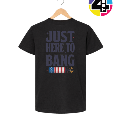 Just Here To Bang Firecracker Youth Tee
