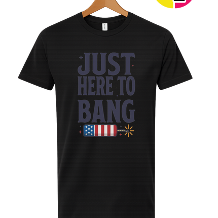 Just Here To Bang Firecracker Tee