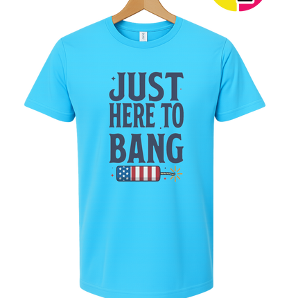 Just Here To Bang Firecracker Tee