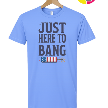 Just Here To Bang Firecracker Tee