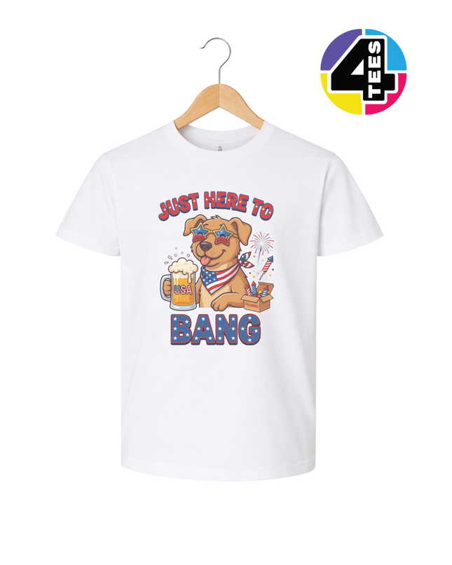Just Here to Bang Patriotic Pup Youth Tee