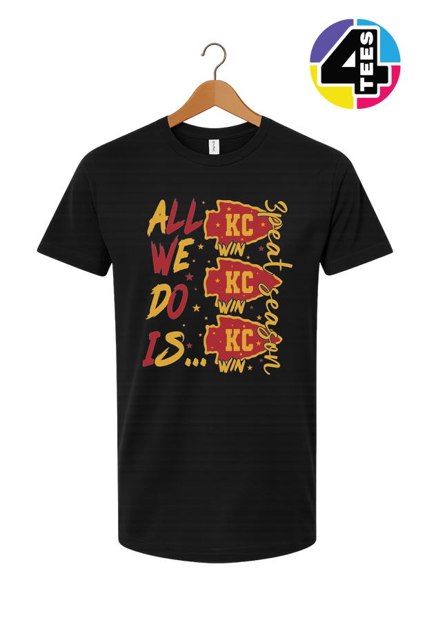 KC Victory Vibes – All We Do Is Win Tee