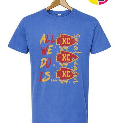 KC Victory Vibes – All We Do Is Win Tee