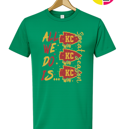 KC Victory Vibes – All We Do Is Win Tee