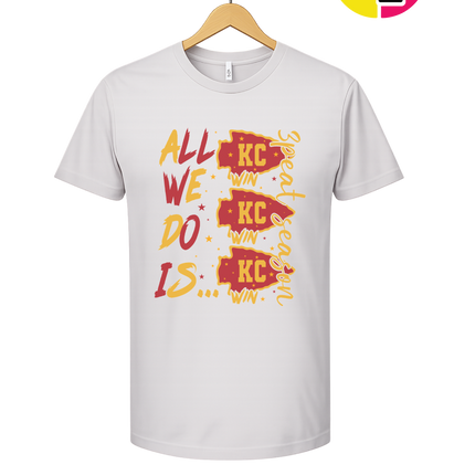 KC Victory Vibes – All We Do Is Win Tee