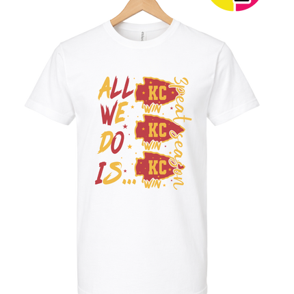 KC Victory Vibes – All We Do Is Win Tee