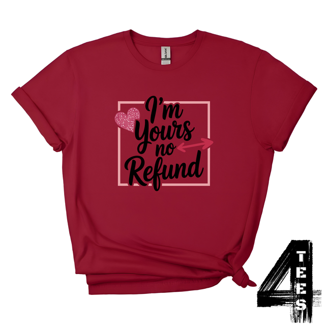 I'm yours no refund