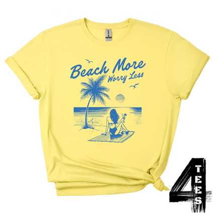 Beach More Worry Less