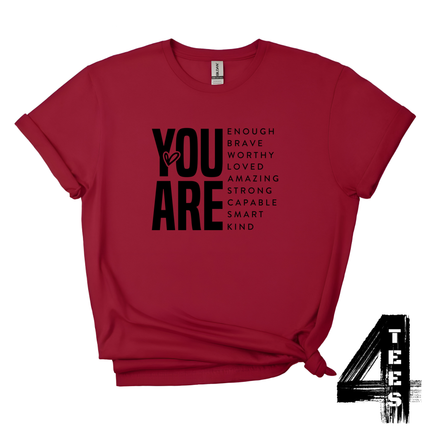 You are enough brave