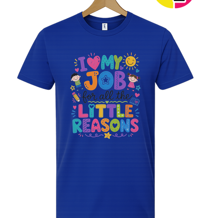 My Job, Little Reasons Tee