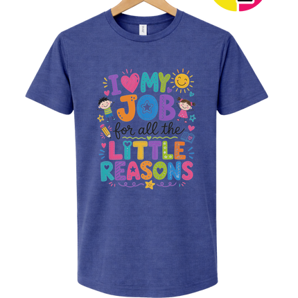 My Job, Little Reasons Tee