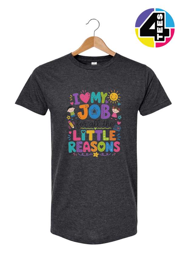 My Job, Little Reasons Tee