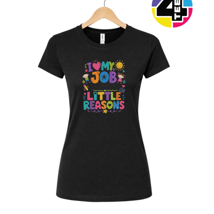 My Job, Little Reasons Women's Tee