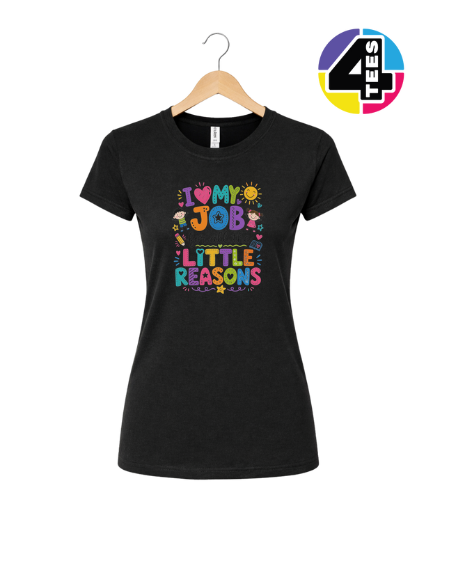 My Job, Little Reasons Women's Tee