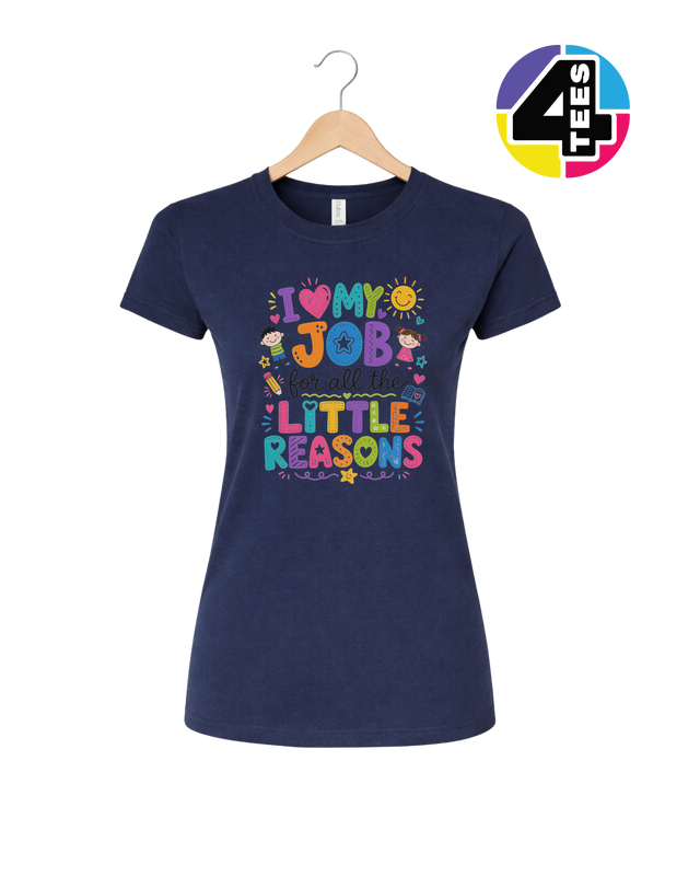 My Job, Little Reasons Women's Tee