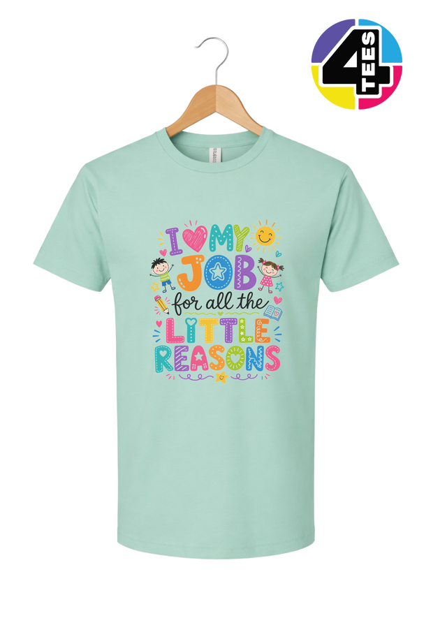 My Job, Little Reasons Tee