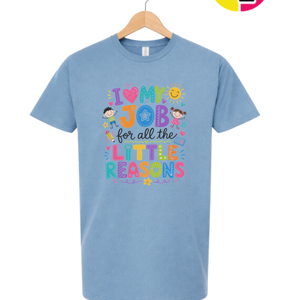 My Job, Little Reasons Tee