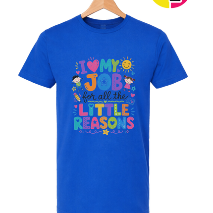 My Job, Little Reasons Tee