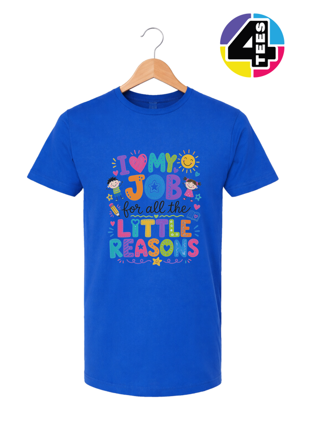 My Job, Little Reasons Tee
