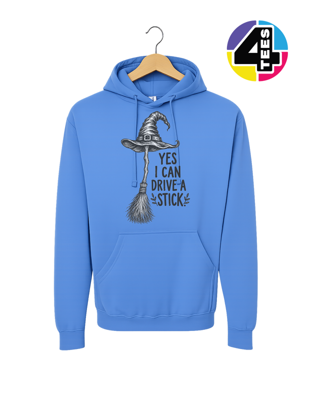 Yes, I Can Drive a Stick! Hoodie