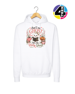 Ain't No Ghost Like the Holy Ghost Hoodie