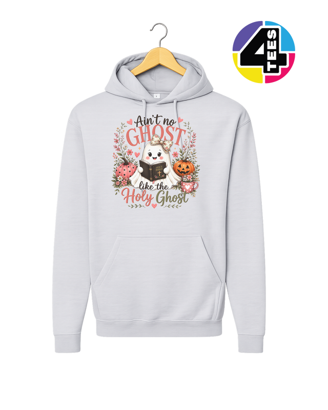 Ain't No Ghost Like the Holy Ghost Hoodie