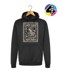 I Pet Cats, I Hate People Hoodie