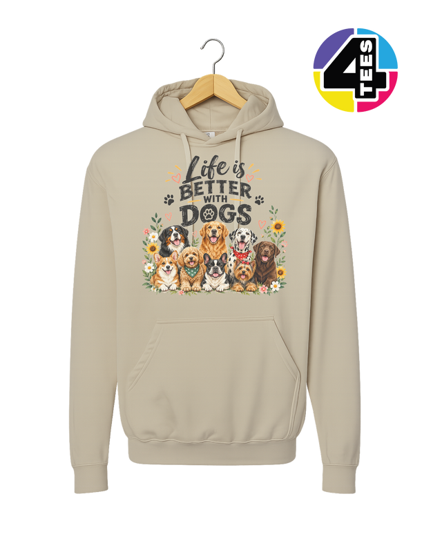 Life Is Better With Dogs Hoodie