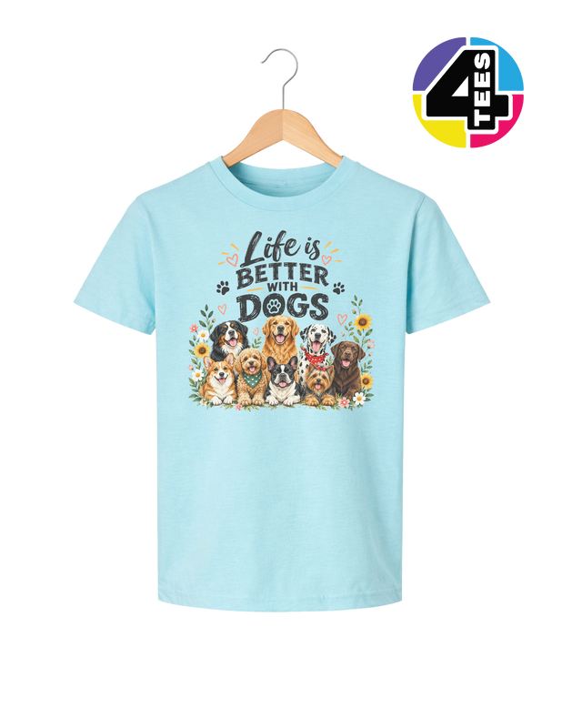 Life Is Better With Dogs Youth Tee