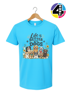 Life Is Better With Dogs Tee