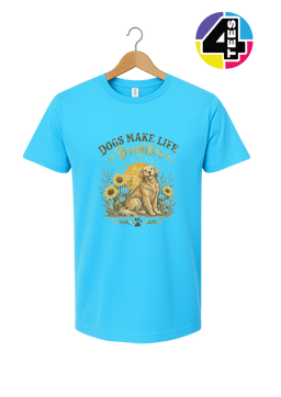 Dogs Make Life Brighter Tee