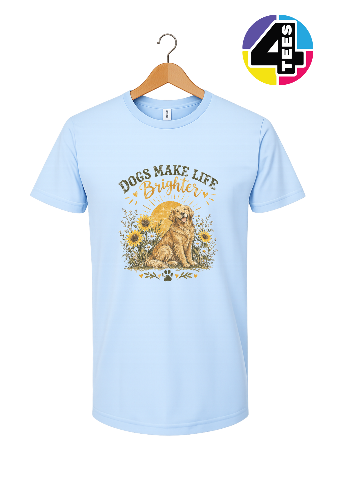 Dogs Make Life Brighter Tee