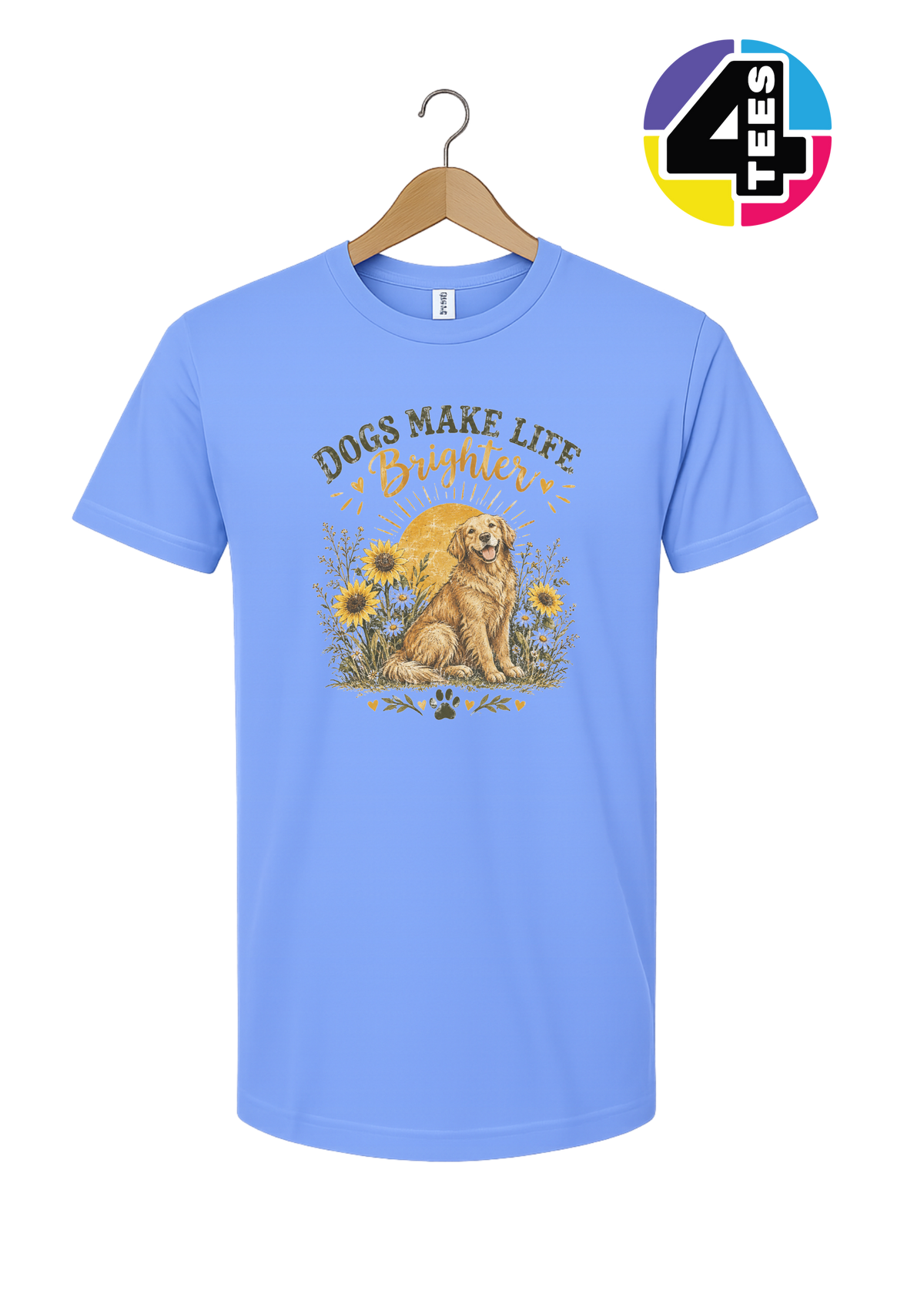 Dogs Make Life Brighter Tee