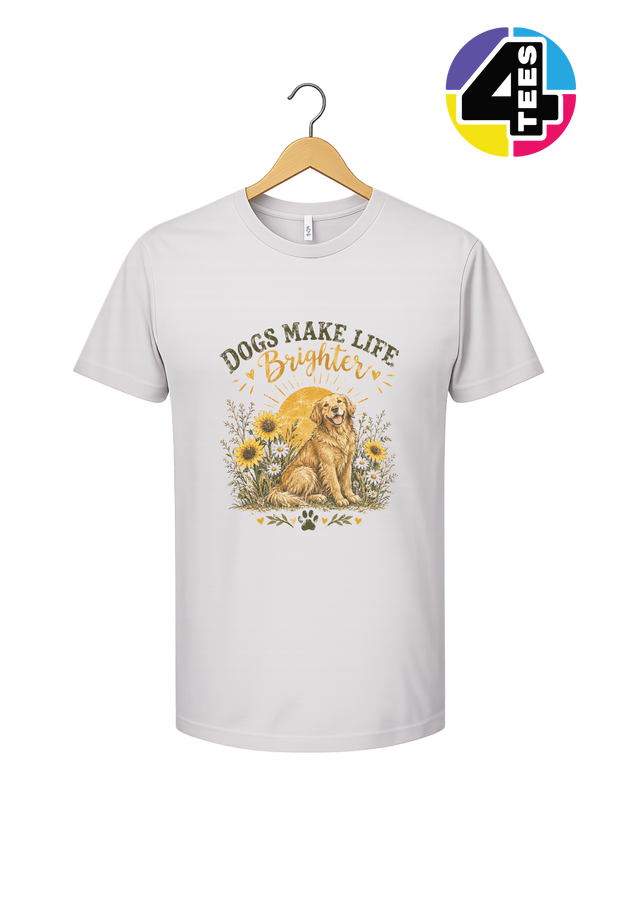 Dogs Make Life Brighter Tee